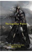 The Legendary Warrior (Book #5 of the Sage Saga)