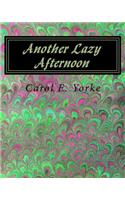 Another Lazy Afternoon: A Coloring Book For Adults(English)