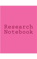 Research Notebook: 154 pages, 8.5 X 11