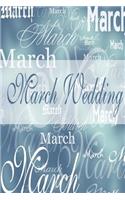 Wedding Journal March Wedding