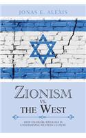 Zionism Vs. the West