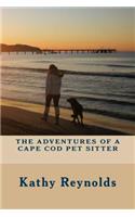 The Adventures of a Cape Cod Pet Sitter