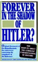 Forever in the Shadow of Hitler?
