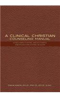 Clinical Christian Counseling Manual