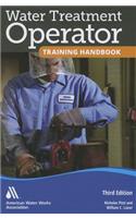 Water Treatment Operator Training Handbook, Third Edition