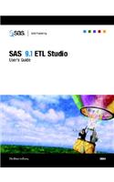 SAS 9.1 Etl Studio: User's Guide