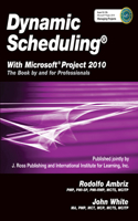 Dynamic Scheduling: The Book by and for Professionals