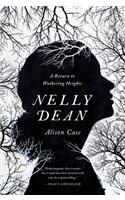 Nelly Dean - A Return to Wuthering Heights