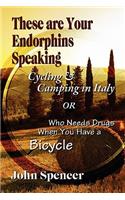 These Are Your Endorphins Speaking