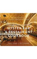 The Grand Central Oyster Bar and Restaurant Cookbook