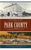 Historic Tales from Park County