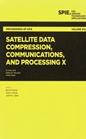 Satellite Data Compression, Communications, and Processing X: (Proceedings of SPIE)