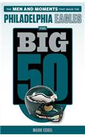 Big 50: Philadelphia Eagles