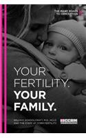 Your Fertility. Your Family.