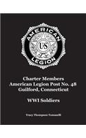 Charter Members American Legion Post No. 48 Guilford, Connecticut - WWI Soldiers