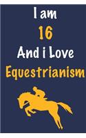I am 16 And i Love Equestrianism