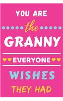 You Are The Granny Everyone Wishes They Had