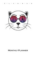Cool Cat with sunglasses Monthly Planner: Monthly Calendar (Daily planner with notes) for Cat and animal lovers