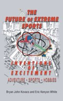 Future of Extreme Sports