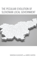 Peculiar Evolution of Slovenian Local Government