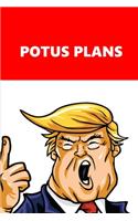 2020 Weekly Planner Trump POTUS Plans Red White 134 Pages: 2020 Planners Calendars Organizers Datebooks Appointment Books Agendas