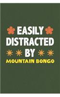 Easily Distracted By Mountain Bongo