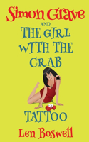 Simon Grave and the Girl with the Crab Tattoo: (7 Simon Grave Mystery)