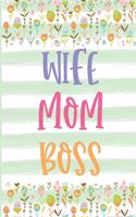 Wife Mom Boss