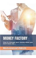 Money Factory