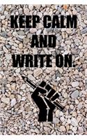 Keep Calm and Write On.