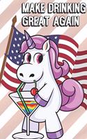 Make Drinking Great Again