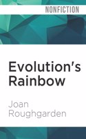 Evolution's Rainbow