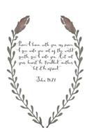 Peace I Give Unto You Bible Study Journal: Weekly Bible/Sermon Notebook