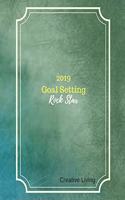 2019 Goal Setting Rock Star: Monthly Goals & Intentions Journal for Productivity, Motivation and Inspiration - Green