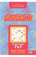 Sudoku Munraito - 200 Master Puzzles 7x7 (Volume 15)