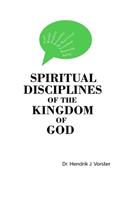 Spiritual Disciplines of the Kingdom of God