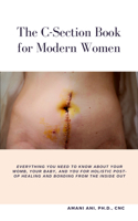 The C-Section Book for Modern Women