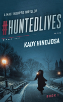 #HuntedLives