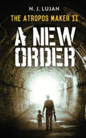 Atropos Maker II: A New Order