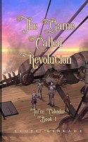 The Game Called Revolution