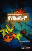 Role of Microbes in Bioremediation of Pollutants