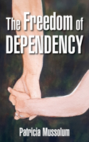 Freedom of Dependency