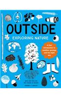 Outside: Exploring Nature