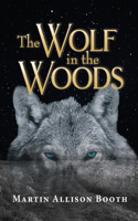 Wolf In the Woods