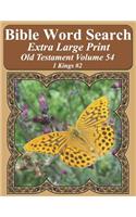 Bible Word Search Extra Large Print Old Testament Volume 54: 1 Kings #2