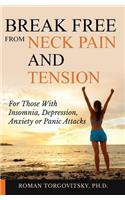 Break Free From Neck Pain and Tension