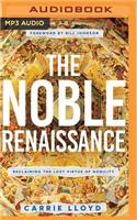 The Noble Renaissance