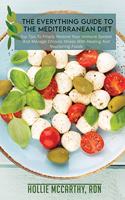 The Everything Guide To The Mediterranean Diet
