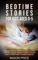 Bedtime Stories for Kids Aged 0-5