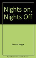 Nights On, Nights Off